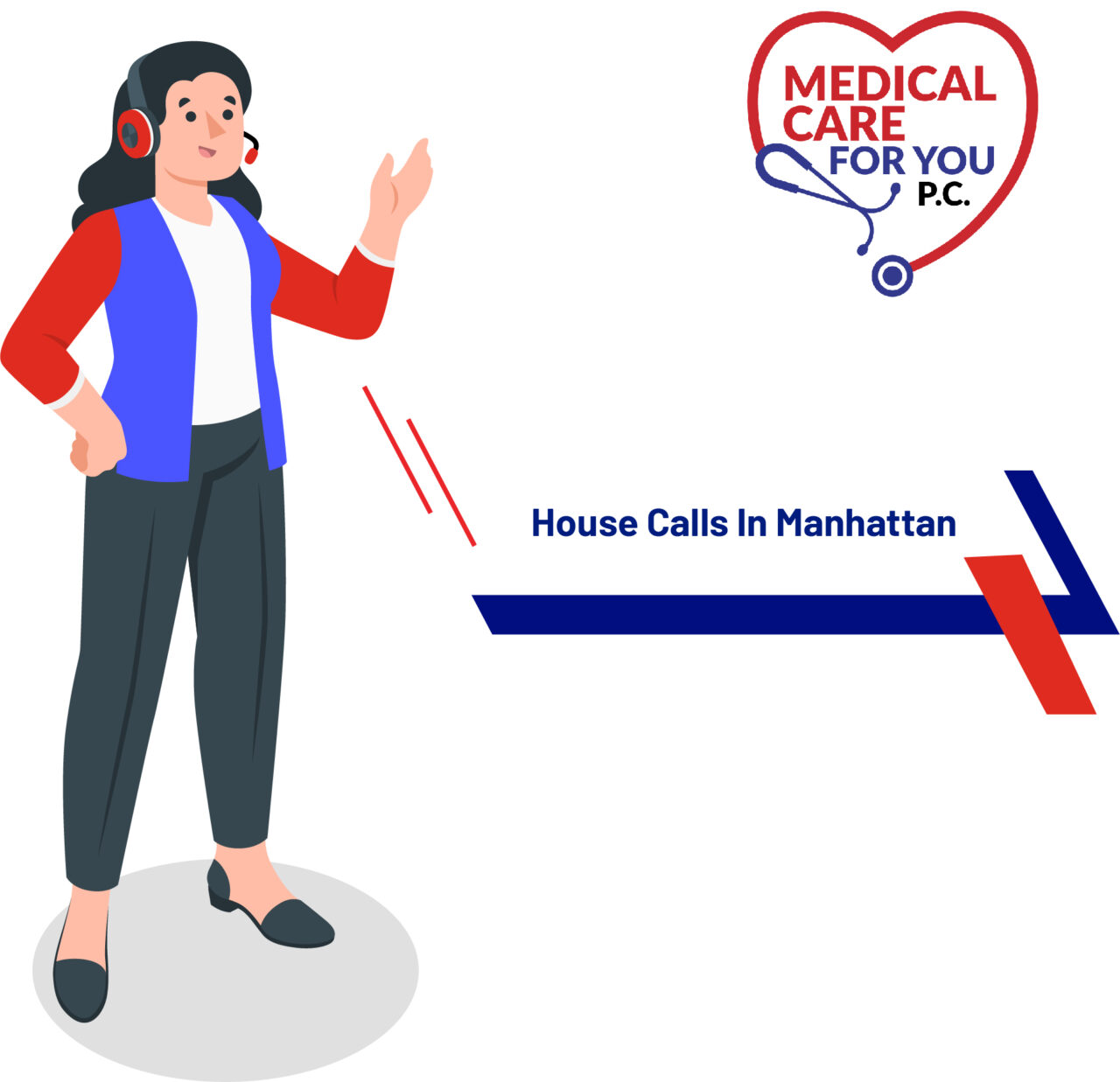 House Calls in Manhattan, NY Medical Care for you PC